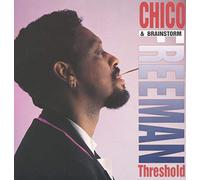 Chico Freeman & Brainstorm - Treshold [Vinilo]