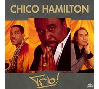 Chico Hamilton - Trio!
