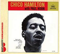 Chico Hamilton - With Paul Horn