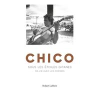 Chico: Sous les étoiles gitanes