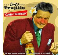 Chico Trujillo - Cumbia Chilombiana