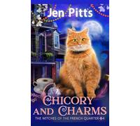 Chicory and Charms: The Witches of the French Quarter Mystery