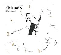 Chicuelo - Uña y Carne