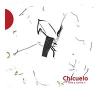 Chicuelo - Uña y carne (CD-Book Deluxe)