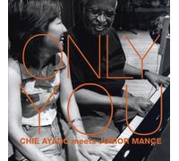CHIE AYADO MEETS JUNIOR MANCE - Only You