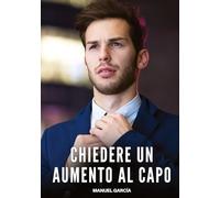 Chiedere un Aumento al Capo: Racconti Erotici Gay di Sesso Esplicito per Uomini Adulti: 97