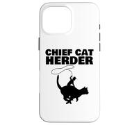 Chief Cat Herder Carcasa para iPhone 16 Pro MAX