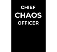 Chief Chaos Officer Coworker Funny Gift Journal Notebook