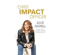 Chief Impact Officer: Real Transformation Comes from Human-not Just Artificial-intelligence: Real Transformation Comes from Human-not Just Artificial-intelligence
