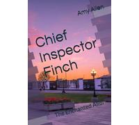 Chief Inspector Finch: The Enchanted Alibi (Chief Inspector Finch of the R.C.M.P.)
