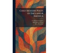 Chief Modern Poets of England & America