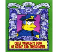 Chief Wiggum: A Collectible Non-Fiction Book from the Library of Wisdom About Law and Order (The Simpsons Library of Wisdom)