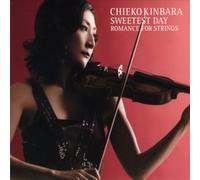 CHIEKO KINBARA - SWEETEST DAY (ROMANCE FOR STRINGS)