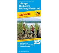 Chiemgau - Upper Bavaria - Berchtesgadener Land, cycling map 1:100,000: Radkarte mit Ausflugszielen, Einkehr- & Freizeittipps