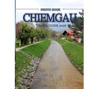 CHIEMGAU: Wonderful pictures that give you an idea of an amazing country, the style of buildings, castles, etc., for all travel lovers.