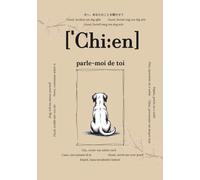 Chien, parle-moi de toi: Questions qui resteront pour toujours | Un livre de souvenirs à compléter | Cadeau pour propriétaires de chiens, idéal pour ... pour chaque relation importante de la vie)