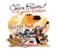 Chien pourri et le gourou toutou