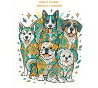 Chiens à colorier - Mandalas & Zentangle: Races populaires pour adultes et enfants (Portail Mandala)