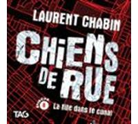 Chiens De Rue - Épisode 6 : La Fille Dans Le Canal (audiolibro)