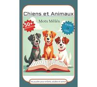 Chiens et Animaux: Mots mêlés avec gros texte facile à lire sur les chiens, les animaux de compagnie, les jouets et plus encore |15x23cm,118 pages| ... la détente et les activités de plein air