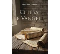 Chiesa e Vangeli