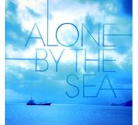 Chihei Hatakeyama - Alone By the Sea