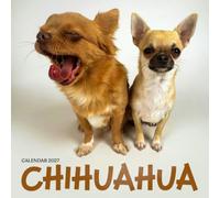 Chihuahua Calendar 2027: Tiny Paws and Big Attitudes