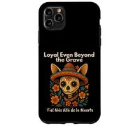 Chihuahua Catrina Leal Incluso Más Allá del Arte Grave Carcasa para iPhone 11 Pro MAX