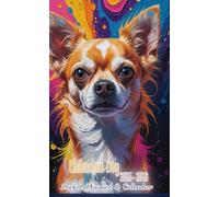 Chihuahua Dog 2025-2026 Pocket Planner: Monthly, Weekly, and Daily, January 2025 to December 2026 with Address & Password Keeper, Organizer Perfect for Scheduling, Appointments