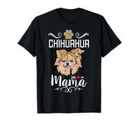Chihuahua Mama Dog Mom Puppy Dogs Lover Funny Mothers Day Camiseta