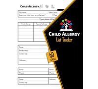 Child Allergy List Tracker: 60+ Food Intolerance Forms for Childcare Centers, Preschools, and In Home Daycares | 120 Single-Sided Pages