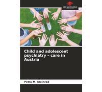 Child and adolescent psychiatry - care in Austria
