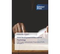 Child Development & Educational Psychology: ITEP 4-year Undergraduate Programme (FYUP), Semester 3