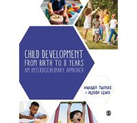 Child Development From Birth to 8 Years: An Interdisciplinary Approach