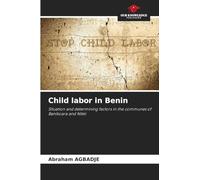 Child labor in Benin: Situation and determining factors in the communes of Banikoara and Nikki