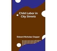 Child Labor in City Streets