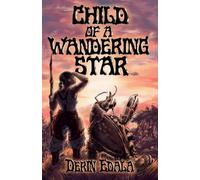 Child of a Wandering Star