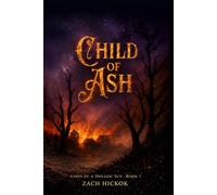 Child of Ash (Ashes of a Hollow Sun)