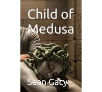 Child of Medusa