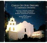 Child of Our Dreams: A Christmas Offering