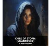Child Of Storm (unabridged) (audiolibro)