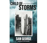 Child of Storms: A Memoir in Progress