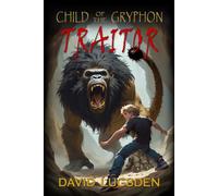 Child of the Gryphon: Traitor