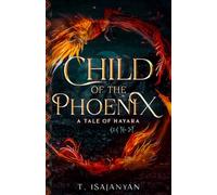 Child of the Phoenix: An Armenian Bronze Age Historical and Mythological Fantasy (A Tale of Hayara)