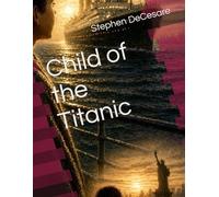Child of the Titanic