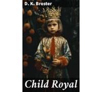 Child Royal (ebook)