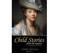 Child Stories from the Masters (Expanded, Illustrated)