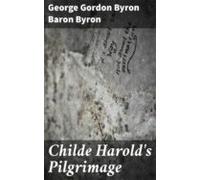 Childe Harolds Pilgrimage (ebook)