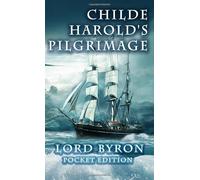 Childe Harold's Pilgrimage: Pocket Edition [Idioma Inglés]