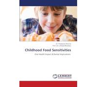 Childhood Food Sensitivities: Oral Health Impact & Dental Implications